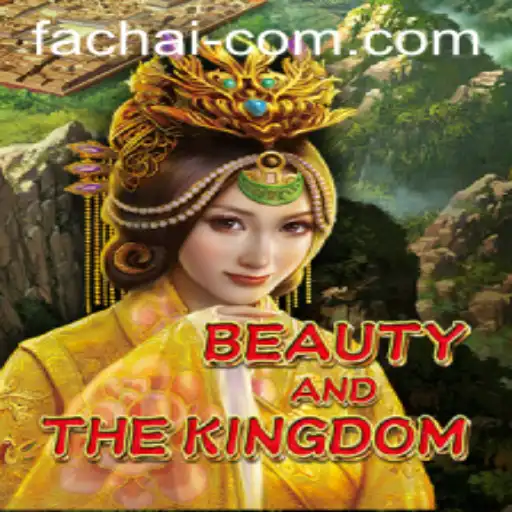 BeautyAndTheKingdom: An In-Depth Look at the FA CHAI Game Sensation