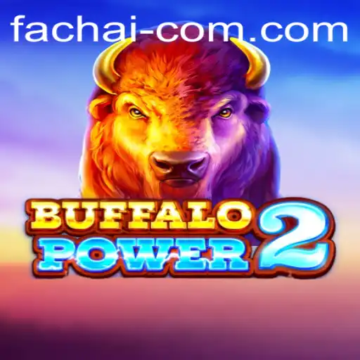 Exploring BuffaloPower2: The Latest Casino Sensation by FA CHAI