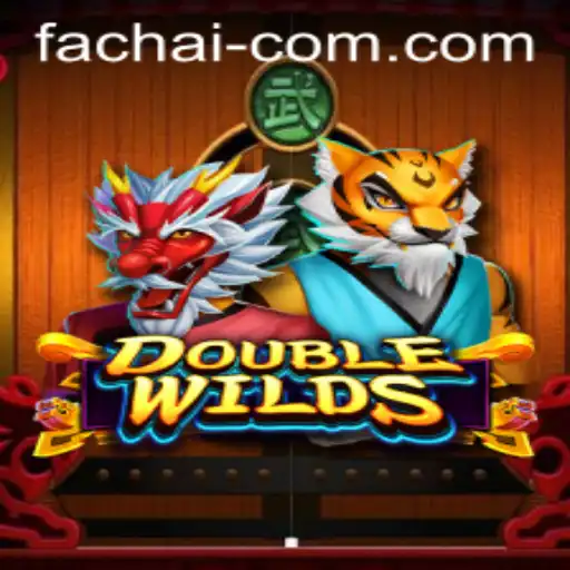 Exploring DoubleWilds: A Thrilling Journey into the World of FA CHAI