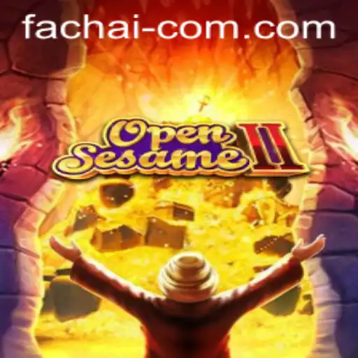 OpenSesameII: Unveiling the Exciting World of FA CHAI