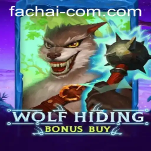 Exploring the Thrilling World of WolfHidingBonusBuy by FA CHAI