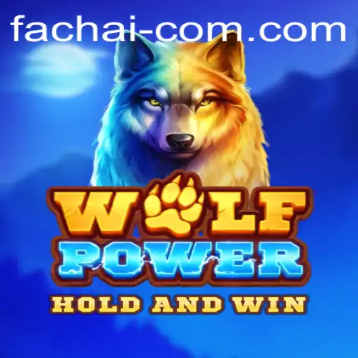 Unleashing the Savage Excitement of WolfPower by FA CHAI