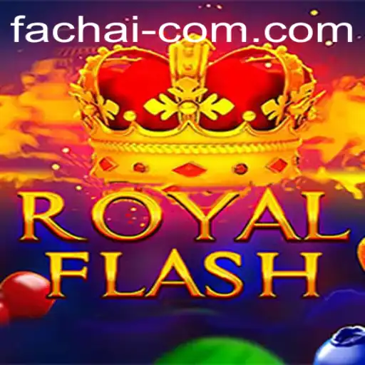 Exploring the Thrilling World of RoyalFlash: A Game by FA CHAI
